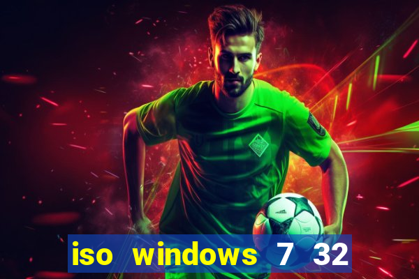 iso windows 7 32 bits pt br download